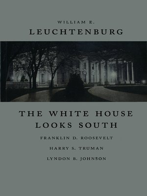 cover image of The White House Looks South